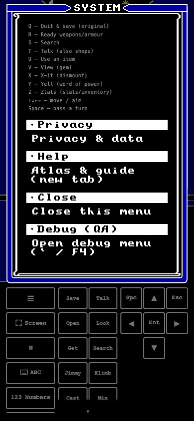 El menú SISTEMA en un teléfono: primero el recordatorio de teclas del juego, y debajo cuatro entradas plegables —privacidad, ayuda con el atlas, cerrar el menú y Debug (QA), que abre el menú de depuración con la tecla de acento grave o F4—, con el teclado táctil de comandos ocupando el último tercio